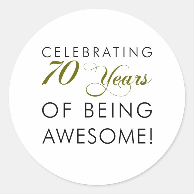 Adesivo Redondo Celebrando 70 Anos De Ser Incrível (Frente)