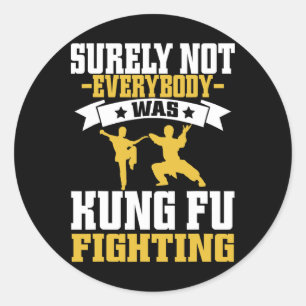 Adesivo Redondo Certamente Nem Todos Eram Lutando Kung Fu Karate L