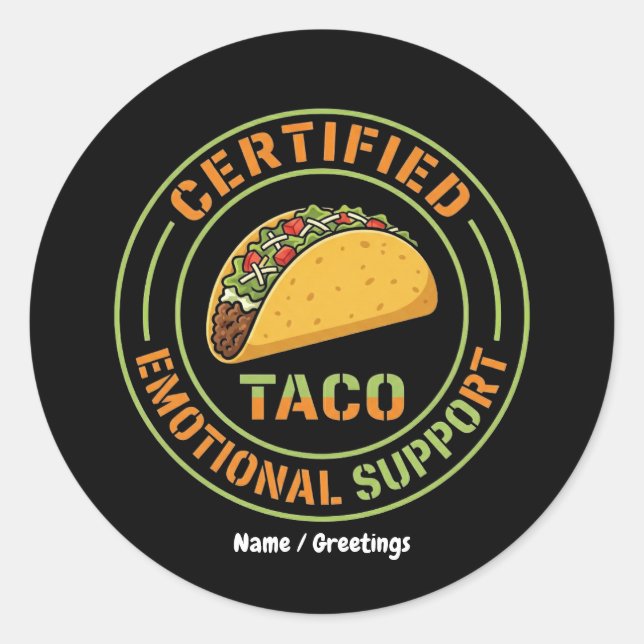 Adesivo Redondo Certified Emotional Support Taco Funny Foodie  (Frente)