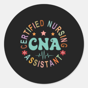 Adesivo Redondo Certified Nurse Istant Appreciation Cna Roupa Un