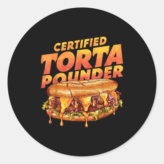 Adesivo Redondo Certified Torta Under Funny Mexican Food Lover  (Frente)