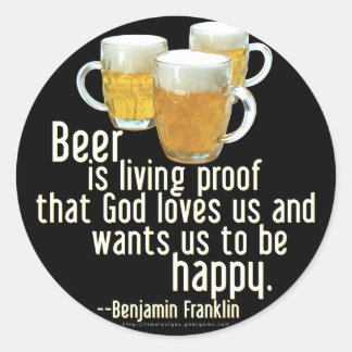 Adesivo Redondo Cerveja é prova (Franklin)