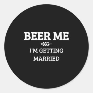 Adesivo Redondo Cerveja Me Estou Casando Funny Groom Bachelor Br