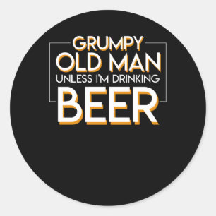 Adesivo Redondo Cerveja Velha Com Grumpy A Não Ser Cerveja Bebendo