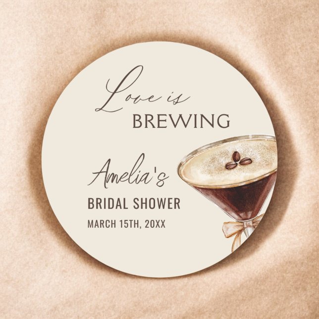 Adesivo Redondo Chá de Noiva Espresso Martini 'O Amor Está Ferment (Criador carregado)
