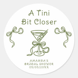 Adesivo Redondo Chá de Noiva Um Tini Bit Closer
