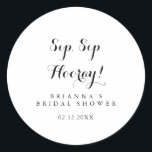 Adesivo Redondo Chá de panela de Hooray do Sip Sip de Caligrafia M<br><div class="desc">Este adesivo moderno de caligrafia,  chá de panela de sorvete,  é perfeito para um chá de casamento russo. O design simples e elegante apresenta a tipografia de scripts clássicos e ricos em preto e branco.</div>