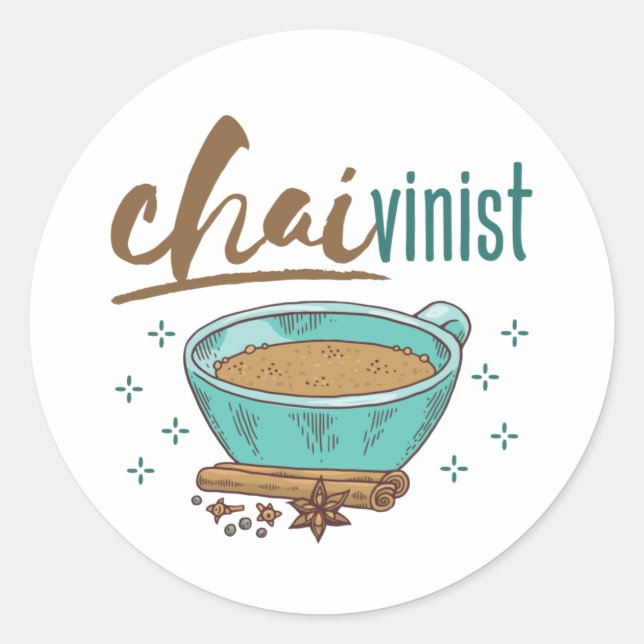 Adesivo Redondo Chai Tea Lover "Chaivinist"  (Frente)