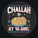 Adesivo Redondo Challah Na Ya Girl Funny Hanukkah Comida Chanukah<br><div class="desc">Challah Na Ya Girl Funny Hanukkah Comida Chanukah</div>
