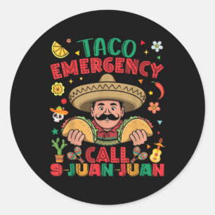 Adesivo Redondo Chamada de Emergência do Taco 9 Juan Cinco De Mayo