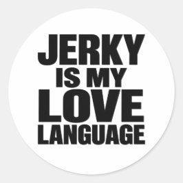 Adesivo Redondo Charque É Minha Linguagem do Amor Camisa Divertida