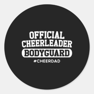 Adesivo Redondo Cheerleader Oficial de Saúde Pai BodyGuard Engraça