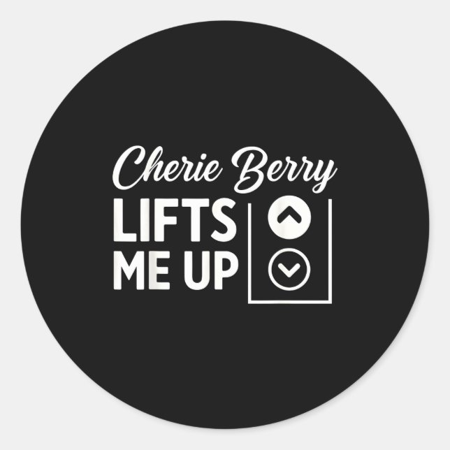 Adesivo Redondo Cherie Berry Lifts Me Up  (Frente)