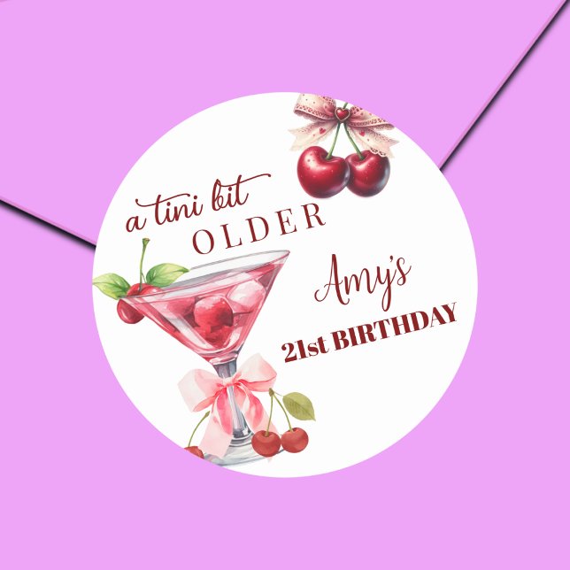 Adesivo Redondo Chic A Tini Bit Older Cherry Martini 21st Birthday (Criador carregado)