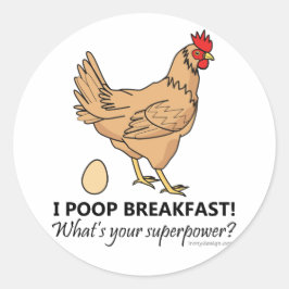 Adesivo Redondo Chicken Poops Breakfast Design