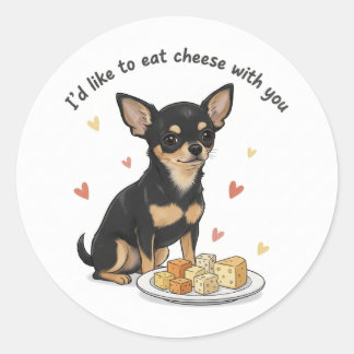 Adesivo Redondo Chihuahua " Id like to eat cheese with you"  