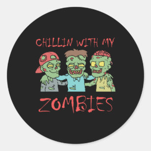 Adesivo Redondo Chillin Com Meus Zombies Diversão Halloween