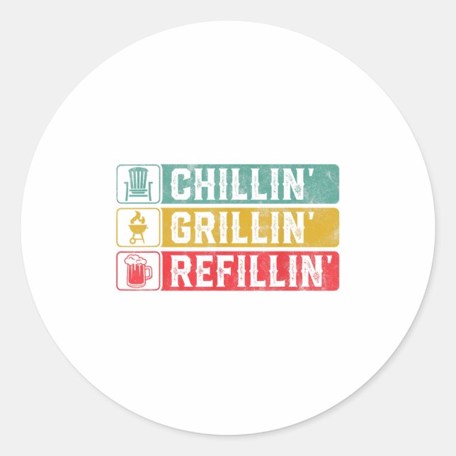 Adesivo Redondo Chillin Grillin Refillin Churrasco Pit Carne Fuman (Frente)