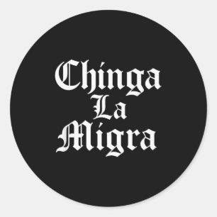 Adesivo Redondo Chinga La Migra Resistir Gelo