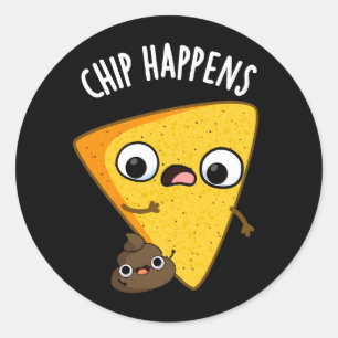Adesivo Redondo Chip Acontece Poop Engraçado Pun Escuro BG