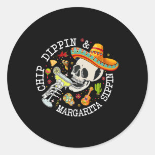 Adesivo Redondo Chip Dippin Margarita Sippin Funny Skeleton Cinco