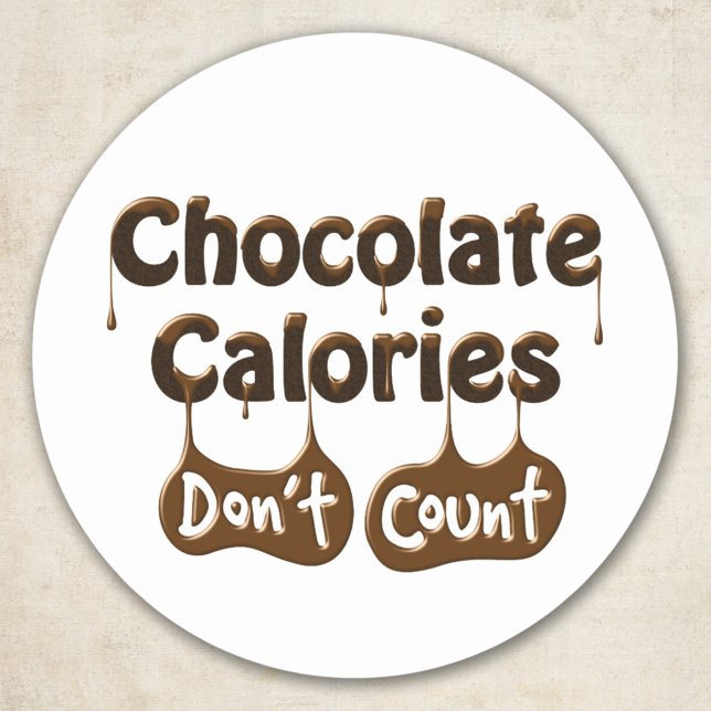 Adesivo Redondo Chocolate Calories Don't Count (Criador carregado)