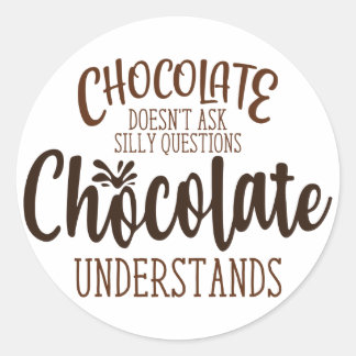 Adesivo Redondo Chocolate não faz perguntas ao Bobo