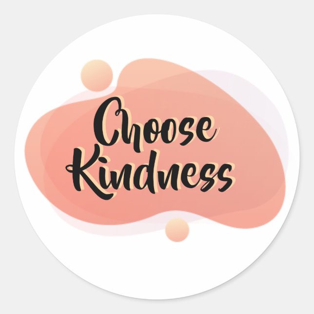Adesivo Redondo Choose Kindness Positive Quote Sticker (Frente)