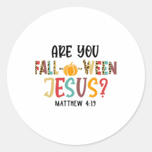 Adesivo Redondo Christian Fall Halloween Você Cai em Jesus