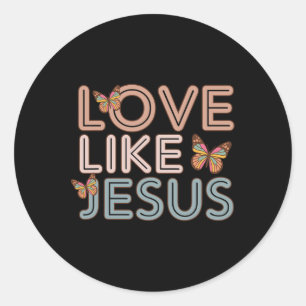 Adesivo Redondo Christian Love Like Jesus Day Girls K