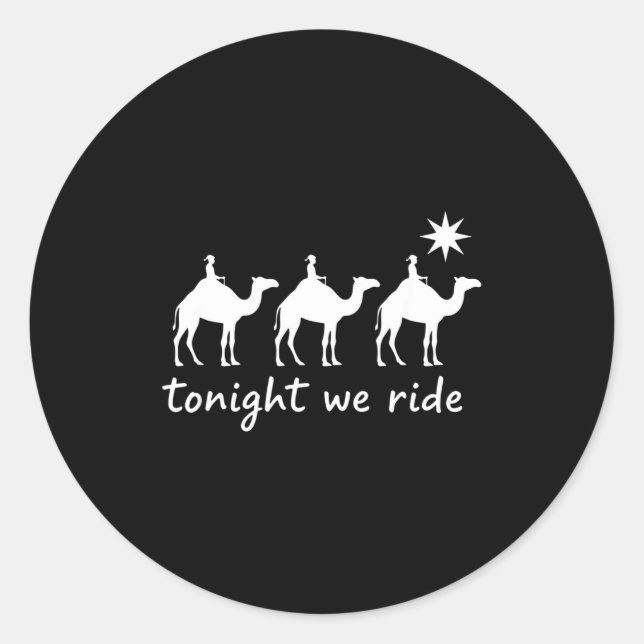 Adesivo Redondo Christian Tonight We Ride Three Wise Men Christmas (Frente)
