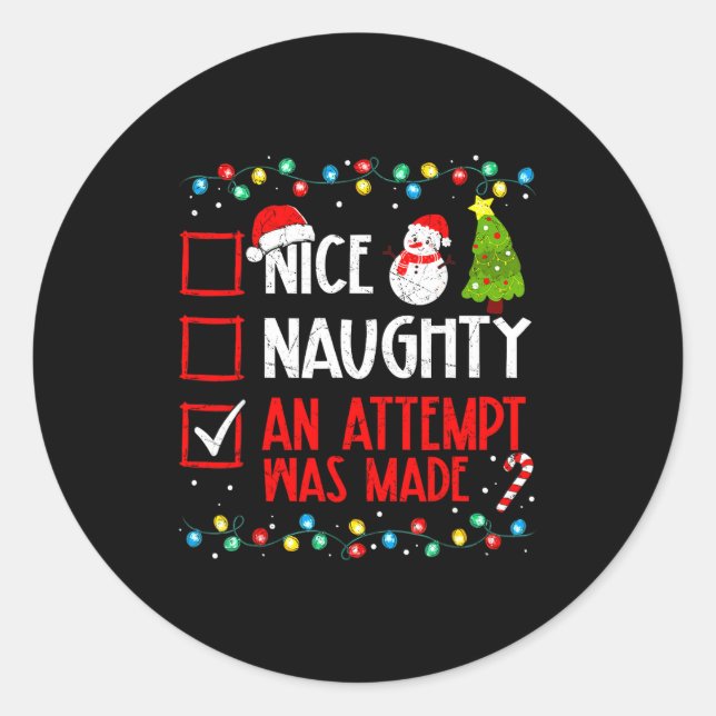 Adesivo Redondo Christmas Checklist Naughty Nice An Attempt Was Ma (Frente)