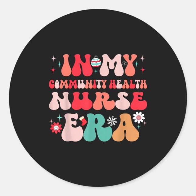 Adesivo Redondo Christmas Community Health Nurse Present For Funny (Frente)