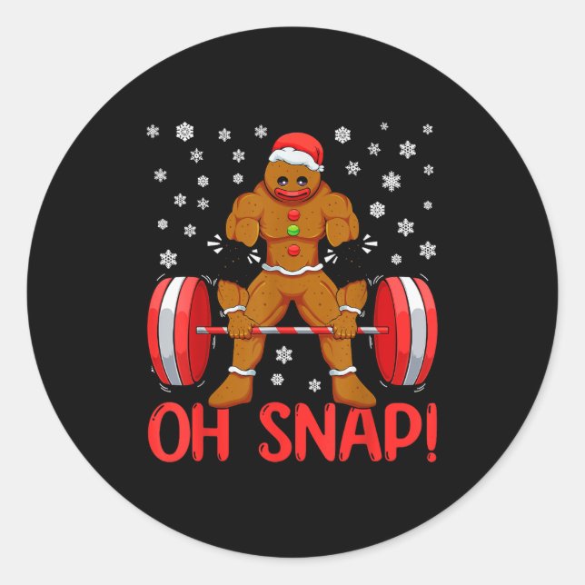 Adesivo Redondo Christmas Deadlifts Workout Oh Snap Gingerbread Ma (Frente)