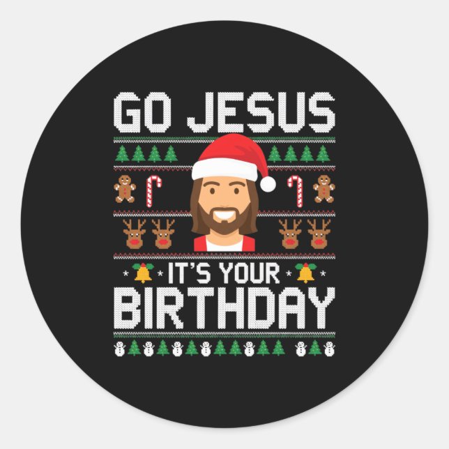 Adesivo Redondo Christmas Go Jesus It's Your Birthday - Funny Chri (Frente)