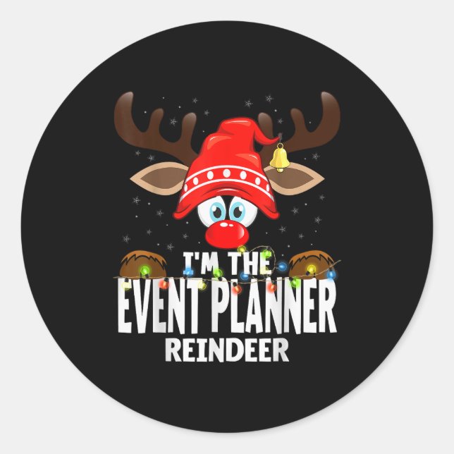 Adesivo Redondo Christmas Matching I'm The Event Planner Reindeer  (Frente)