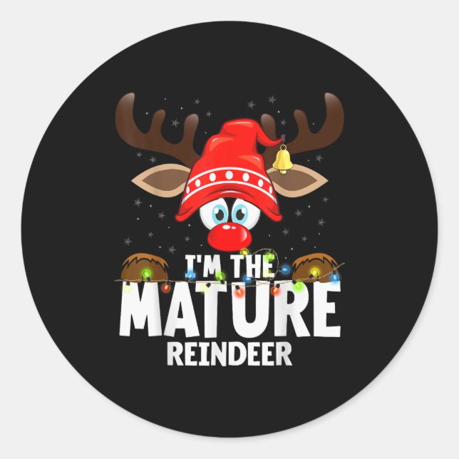 Adesivo Redondo Christmas Matching I'm The Mature Reindeer  (Frente)