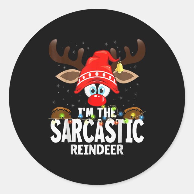 Adesivo Redondo Christmas Matching I'm The Sarcastic Reindeer  (Frente)