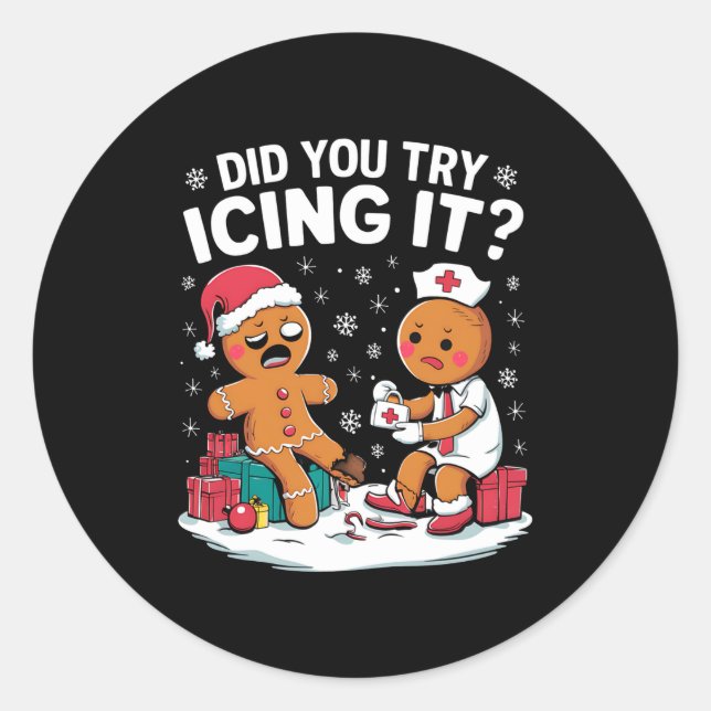 Adesivo Redondo Christmas Nurse Did You Try Icing It Gingerbread  (Frente)