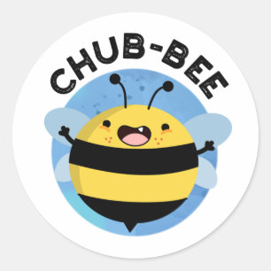 Adesivo Redondo Chub-Bee Engraçado Chubby Bee Pun