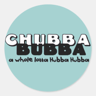 Adesivo Redondo Chubba Bubba