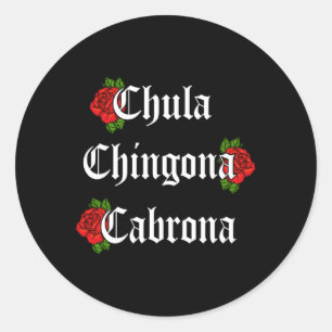 Adesivo Redondo Chula Chingona Cabrona Mecican Rosa