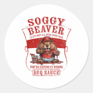 Adesivo Redondo Churrasco Engraçado De Beaver Sogggy Se Não Estive