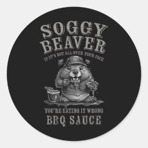 Adesivo Redondo Churrasco Engraçado de Beaver Soggy, se não está e