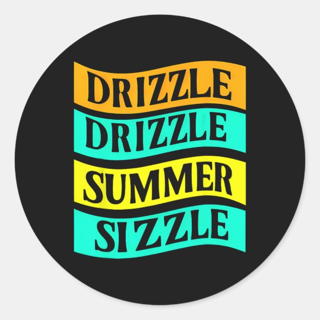 Adesivo Redondo Churrasco Tee Funny Drizzle Sizzle (Frente)