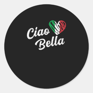 Adesivo Redondo Ciao Bella Italiana Alô Bela Itália