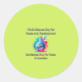 Adesivo Redondo Ciência apenas para a Paz. Dia Mundial da Ciência.
