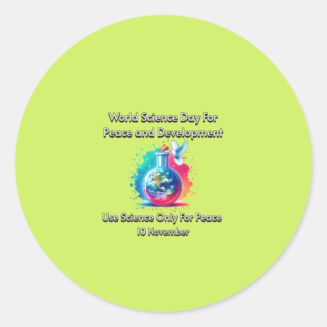 Adesivo Redondo Ciência apenas para a Paz. Dia Mundial da Ciência. (Frente)