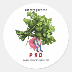 Adesivo Redondo Cilantro Me Deu PSD - Engraçado Anti-Cilantro