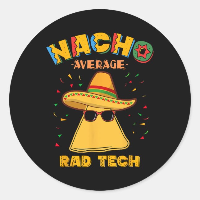 Adesivo Redondo Cin Média Rad Tech Radiologista Nacho (Frente)